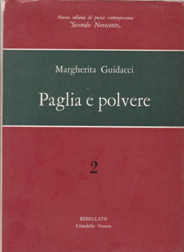 Paglia e polvere 2. (olasz versek)