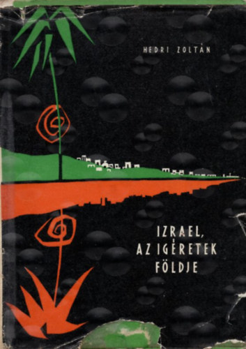 Izrael, az gretek fldje