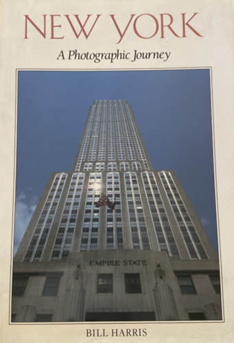 Bill Harris - New York A photographic Journey