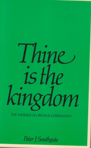 Thine is the kingdom