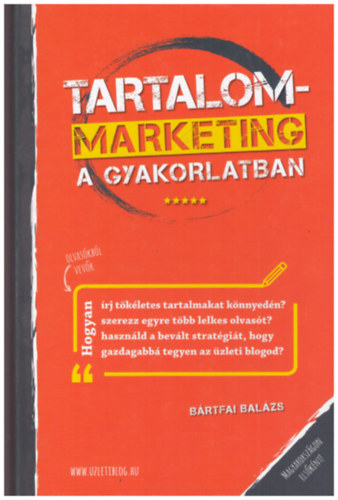 Brtfai Balzs - Tartalom-marketing a gyakorlatban