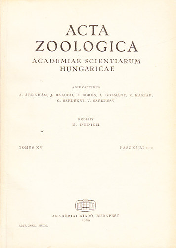 Acta Zoologica (A Magyar Tudomnyos Akadmia zoolgiai kzlemnyei - Academiae Scientiarum Hungaricae) (Tomus XV., Fasciculi 1-2.)