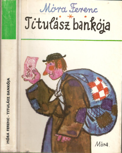 Titulsz bankja - Trtnelmi elbeszlsek, mesk (Reich Kroly rajzaival)