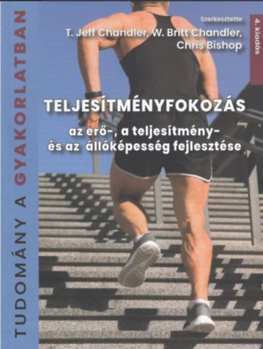 Teljestmnyfokozs - Az er-, a teljestmny- s az llkpessg fejlesztse