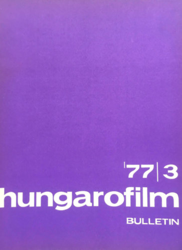 Hungarofilm Bulletin - 1977/3