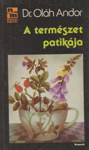 A term�szet patik�ja