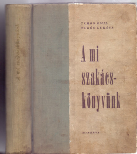 A mi szak�csk�nyv�nk (Els� kiad�s)