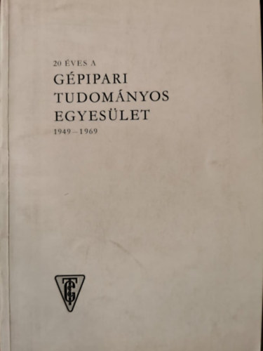 20 ves a gpipari tudomnyos egyeslet 1949-1969