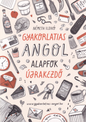 Nmeth Ildik - Gyakorlatias angol - Alapfok jrakezd