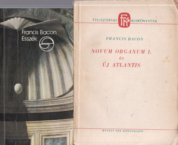 2 db. filoz�fia (Essz�k + Novum Organum I. �s �j Atlantis)
