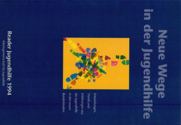 Neue Wege in der Jugendhilfe