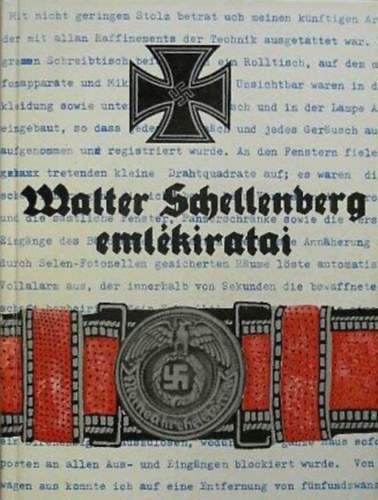 Walter Schellenberg eml�kiratai (Memorien - Verlag f�r Politik und Wirtschaft) - Els� Magyar nyelv� kiad�s; Hars�nyi Zolt�n ford�t�s�ban