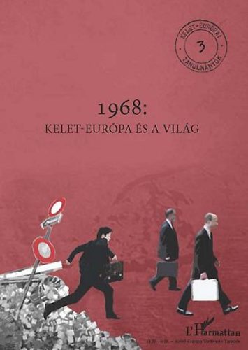1968: Kelet-Eurpa s a vilg