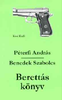 Benedek Sz. Pterfi Andrs - Beretts knyv
