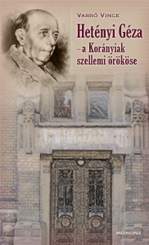 Het�nyi G�za - a Kor�nyiak szellemi �r�k�se