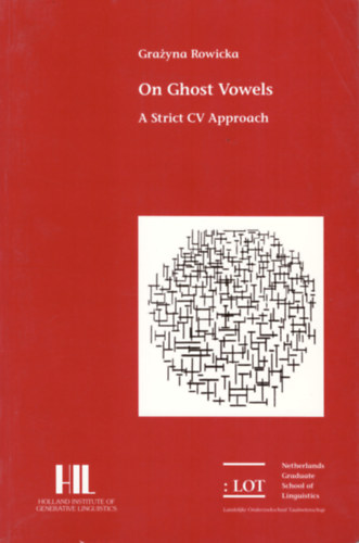On Ghost Vowels-A Strict CV Approach