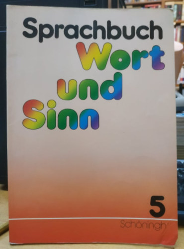 Wort und Sinn; Teil 5: Sprachbuch