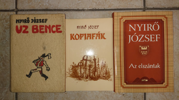 3 db Nyr Jzsef knyv: Uz Bence, Elszntak, Kopjafk