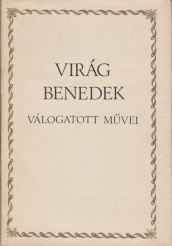 Vir�g Benedek v�logatott m�vei