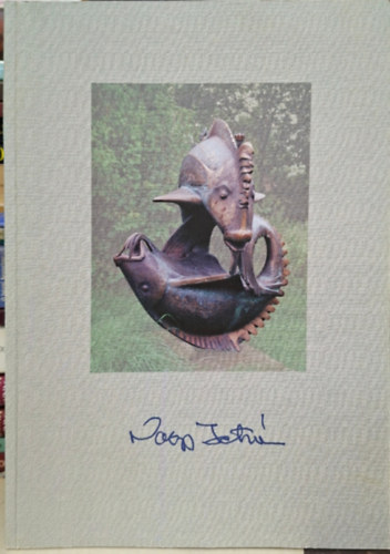 Nagy Istv�n - szobr�sz / dedik�lt /