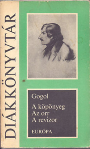 Dikknyvtr csomag (7 ktet): lisz - Odsszeia + Tell Vilmos + Holt lelkek + Candide + jjeli menedkhely + Anna a frje nyakn - Elbeszlsek + Kpnyeg - Az orr - A revizor