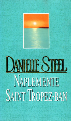 Naplemente Saint Tropez-ban (Steel)