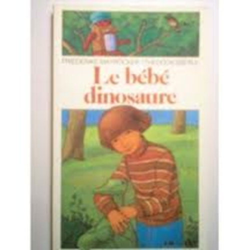 Friederike Mayrcker / Theodor Eberle - Le bb dinosaure