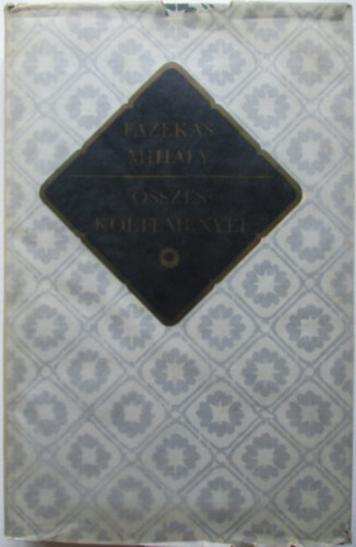 Fazekas Mih�ly �sszes k�ltem�nyei
