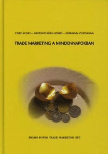 Trade marketing a mindennapokban