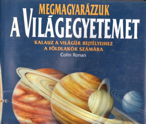 Megmagyarzzuk a Vilgegyetemet