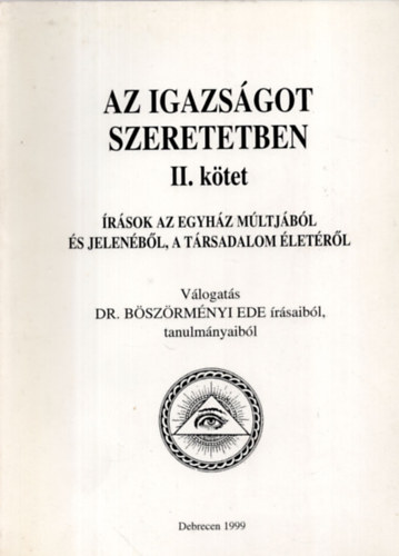 Dr. Csohny Jnos - Az igazsgot szeretetben  II. ktet