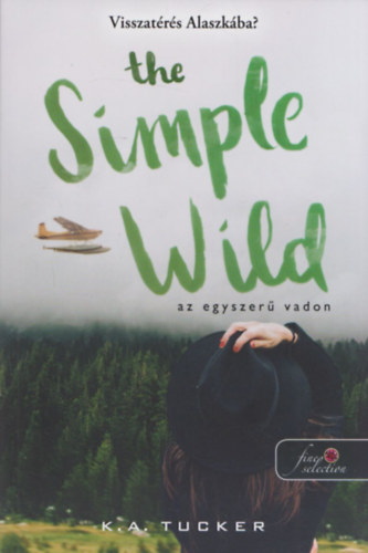 The Simple Wild - Az egyszer vadon