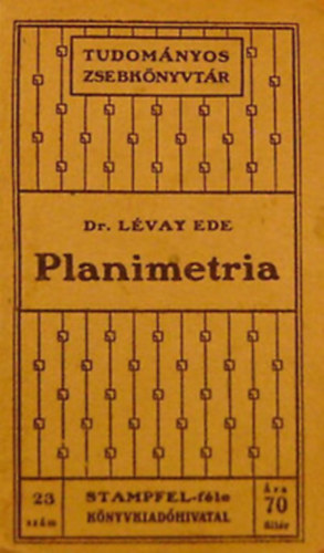 Dr. Lvay Ede - Planimetria