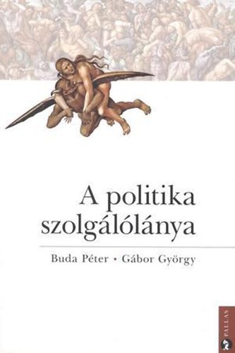 A politika szolg�l�l�nya