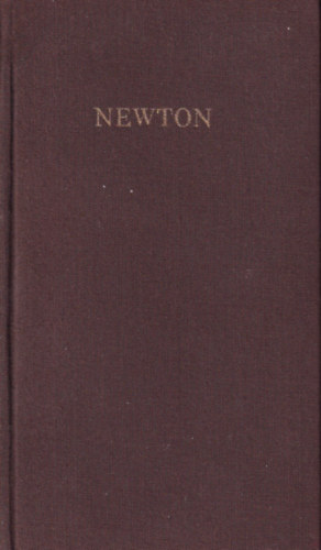 Isaac Newton - A vilg rendszerrl s egyb rsok