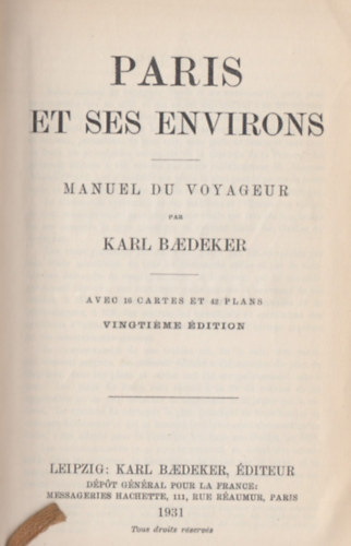 Baedeker's Paris et ses environs. Manuel du voyageur.