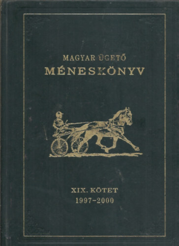 Magyar get mnesknyv XIX. ktet 1997-2000