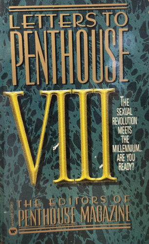 Letters to Penthouse VIII (The Sexual Revolution Meets the Millennium... Are You Ready?)