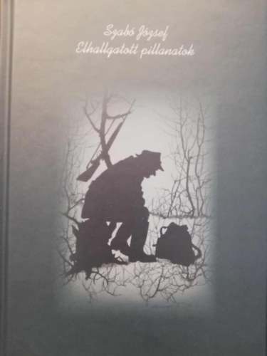 Elhallgatott pillanatok _ Vadszati novellk