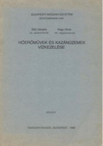 H�er�m�vek �s kaz�n�zemek v�zkezel�se