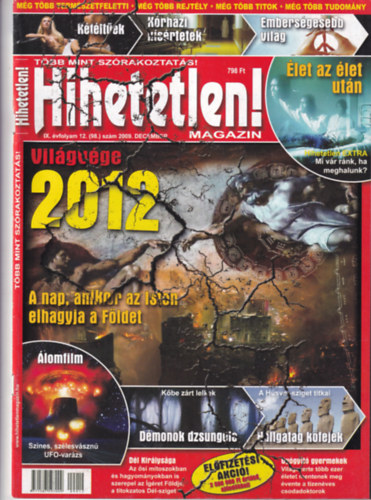 Hihetetlen! magazin - IX. �vfolyam 12. (98.) sz�m, 2009. december