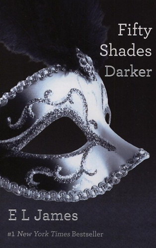 E. L. James - Fifty Shades Darker