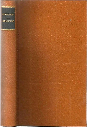 Stendhal - Armance - Jelenetek egy prizsi szalonbl 1827-bl. Helikon kisknyvtr (szmozott)
