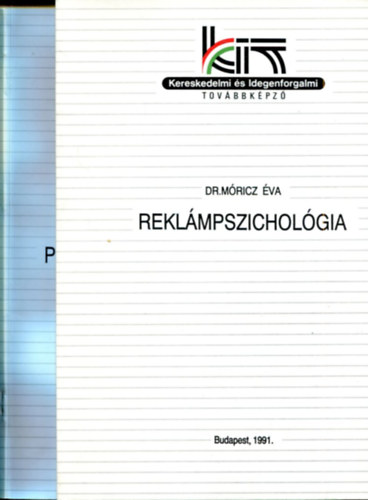2 db Marketing ktet: Reklmpszicholgia - Marketing-, piac- s reklmkutats