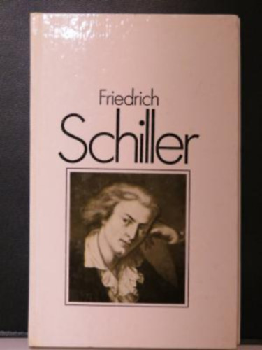 Ursula  Wertheim (szerk.) - Friedrich Schiller
