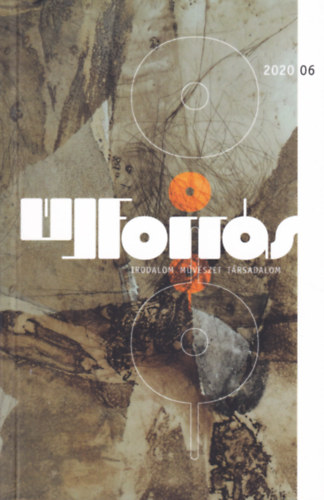 �j forr�s 2020/06 (Irodalom, m�v�szet, t�rsadalom)