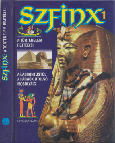 Szfinx 1 - a trtnelem rejtlyei