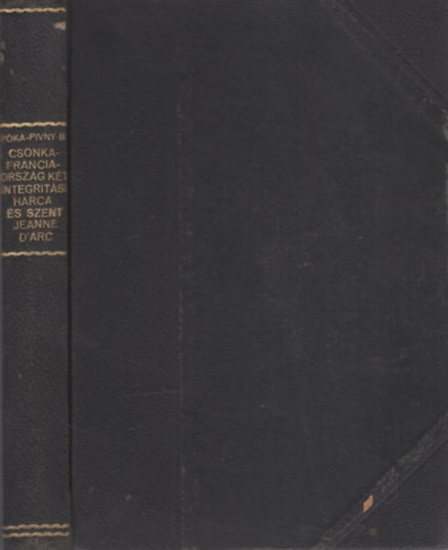 Csonkafranciaorszg kt integritsi harca s Szent Jeanne d'Arc