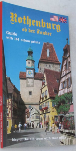 Rothenburg Ob Der Tauber: Guide with 144 color prints