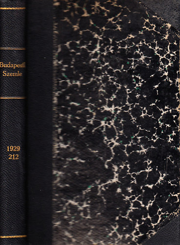 Voinovich G�za  (szerk.) - Budapesti Szemle 1929/212. k�tet (614-616. sz�m)